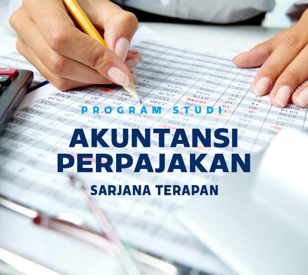 Prodi Akuntansi Perpajakan Program Sarjana Terapan